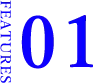 FEATURES 01